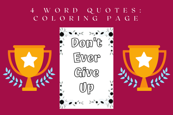 Download 4 Word Empowering Quotes - Color Pages - Quotes Collection