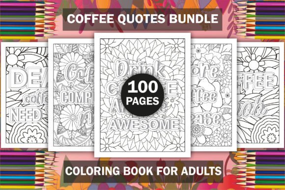 Download Coffee Quotes Bundle Coloring Book - KDP - Quotes Collection