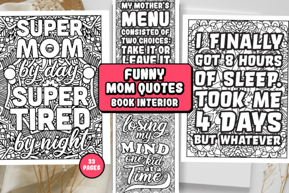 Download Funny Mom Quotes Coloring Pages - Quotes Collection
